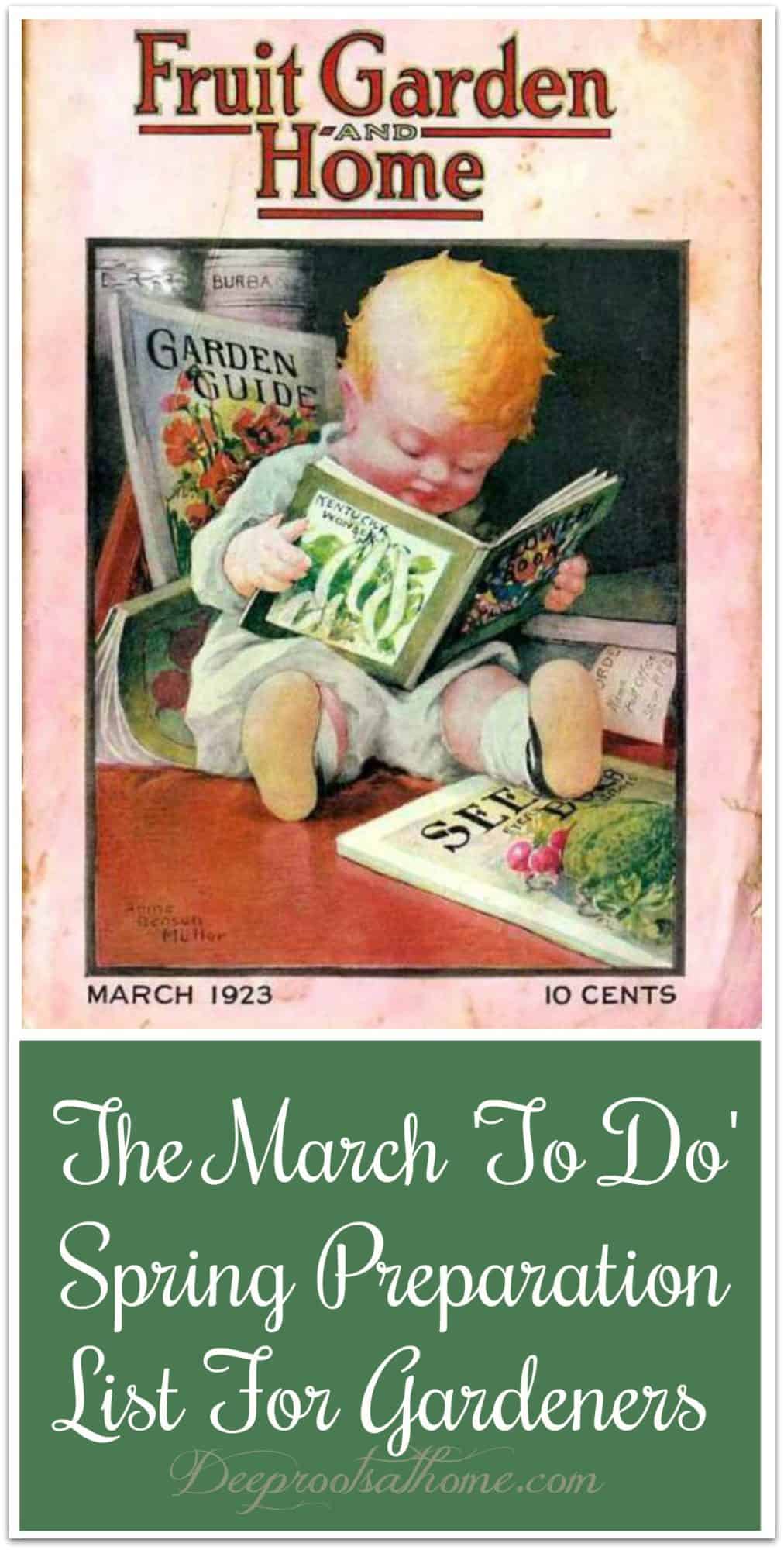 The March 'To Do' Spring Preparation List For Gardeners. March 1923 Fruit Garden and Home magazine, cover of a child with gardening catalogs