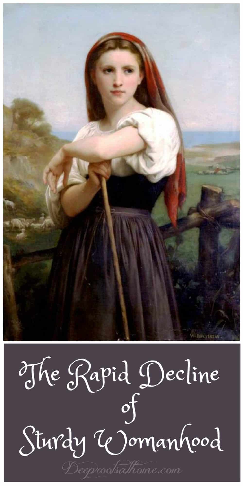 The Rapid Decline of Sturdy Womanhood. William-Adolphe Bouguereux, Young Shepherdess, 