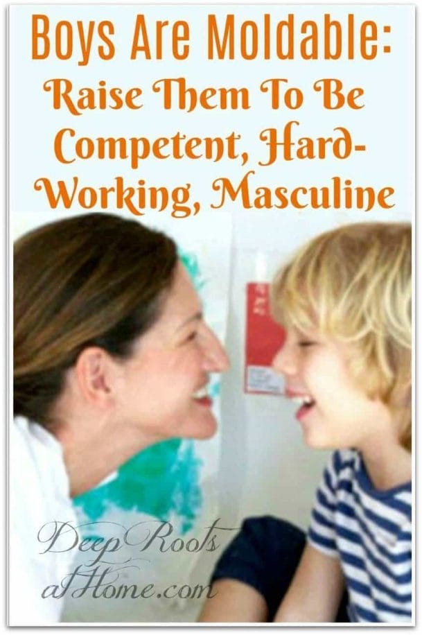 Moldable Boys: Raise Them to be Competent, Hard-Working & Masculine. mother and son