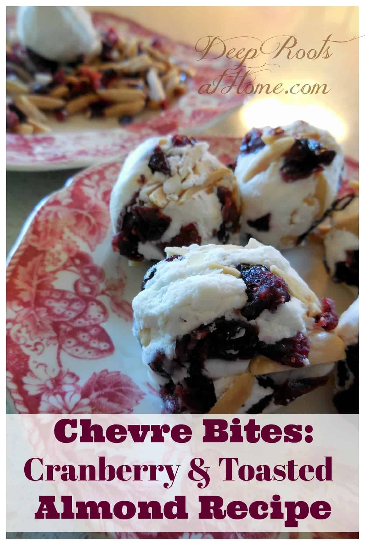 Chevre Bites: Cranberry & Toasted Almond Recipe. Recipe