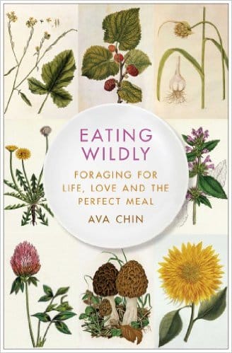 Edible Wild Free Food For You To Enjoy! book Eating Wildly