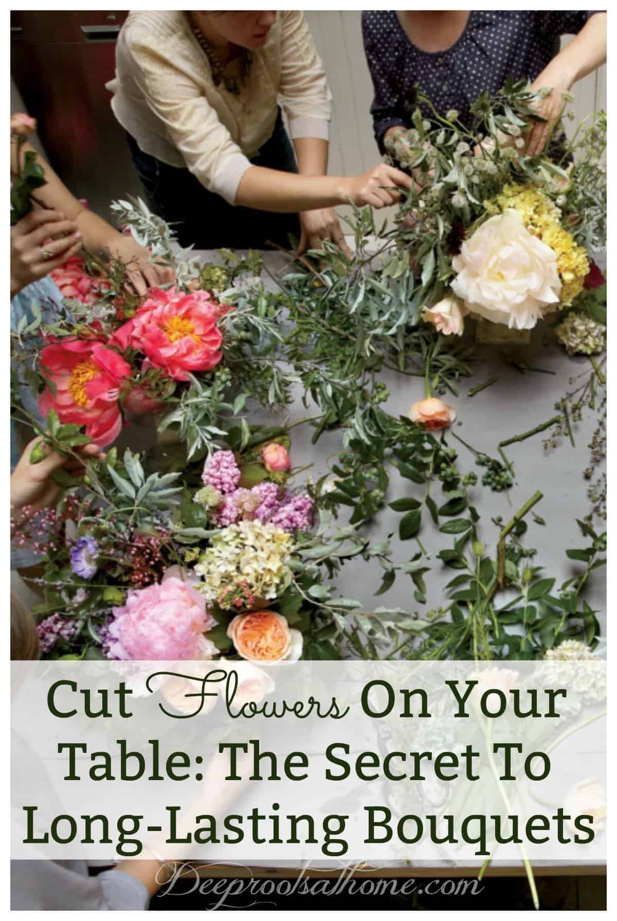 Cut Flowers On Your Table: The Secret To Long-Lasting Bouquets. The Little flower School, NYC