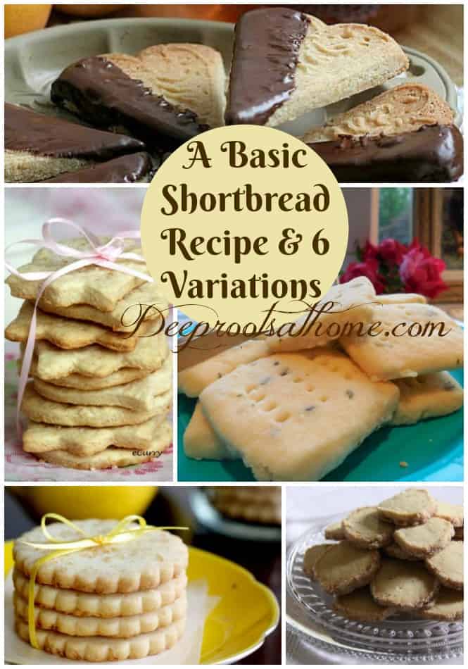 A Basic Shortbread Recipe & 6 Tea-Time Variations