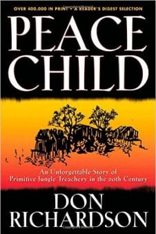 100+ Books To Fight Back the Culture: Preschool Thru Grade 12. Peace Child, by Don Richardson