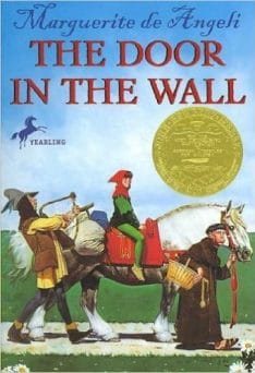 100+ Books To Fight Back the Culture: Preschool Thru Grade 12. The Door In the Wall by Marguerite De Angeli