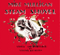Lee Burton's book Mike Mulligan and his Steam Shovel