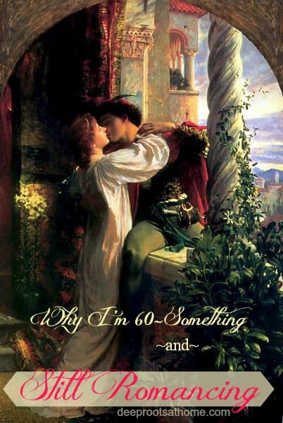 Why I'm Still Romancing My Man At 60-Something. Romeo and Juliet, balcony scene, 