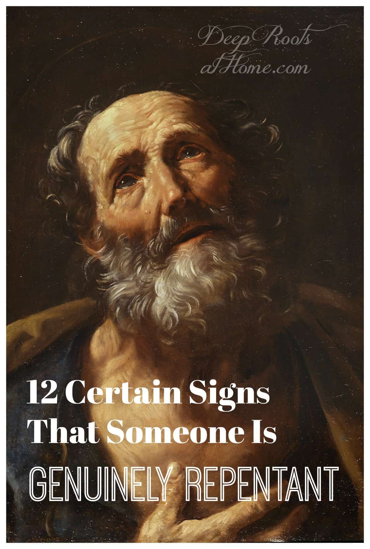 12 Certain Signs That Someone Is Genuinely Repentant. St Peter grieves denying Christ 