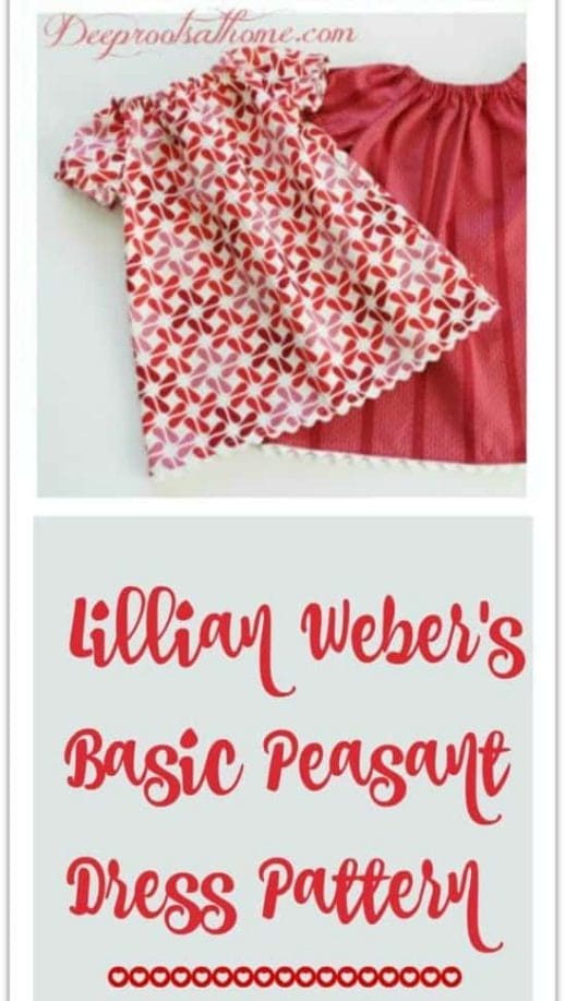 Lillian Weber's Basic Peasant Dress Pattern & Her Wonderful Story.