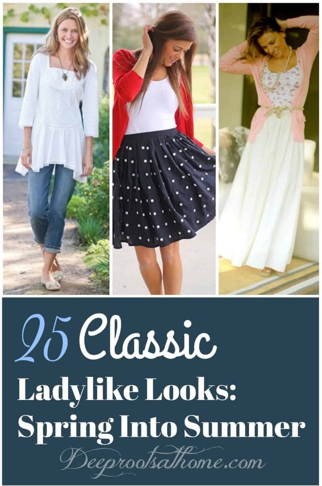 25 Classic Ladylike Looks For You: Spring Heading Into Summer. For Pinterest: a collage of classy, casual summer looks