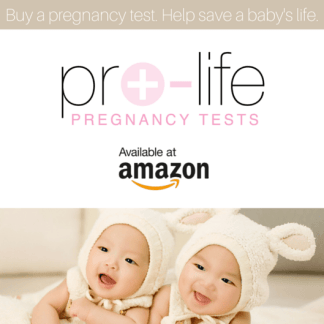 Pro-Life Pregnancy tests ad
