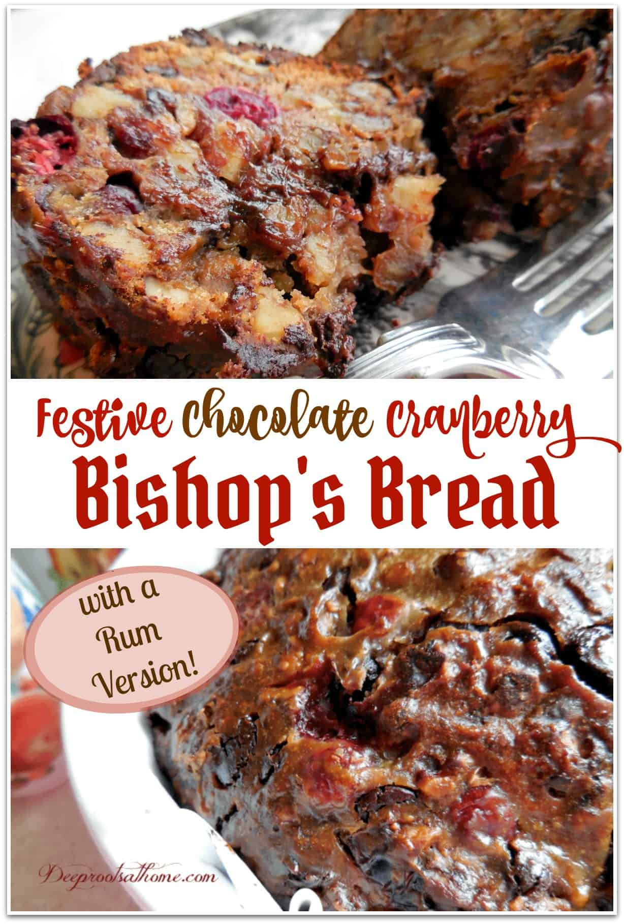 Mama's Festive Chocolate Cranberry Bishop's Bread with Rum Version. A holiday dessert