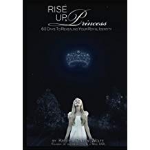 30 Identifying Marks Of A Modern Lady. Rise Up Princess: 60 Days to Revealing Your Royal Identity, book.