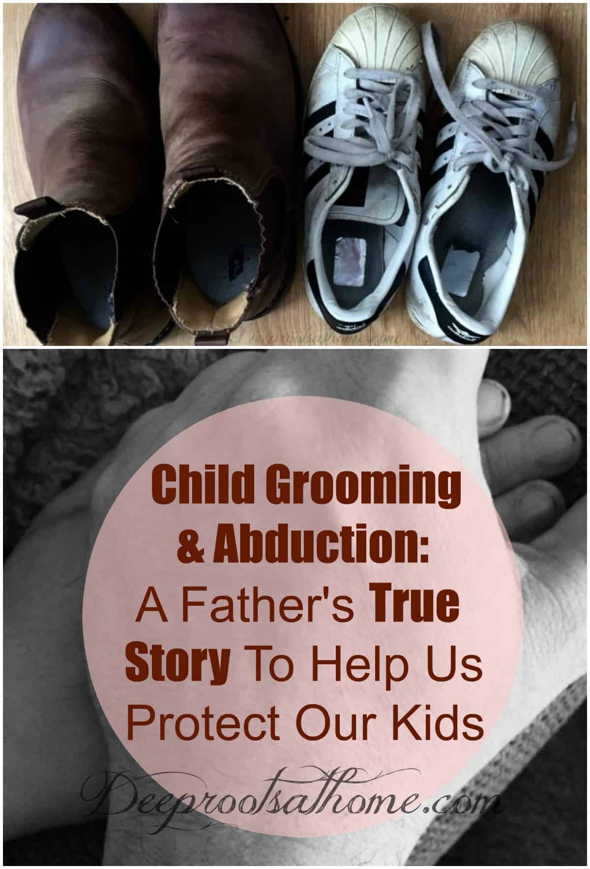 Child Grooming: One Brave Father\'s True Story To Help Protect Our Kids