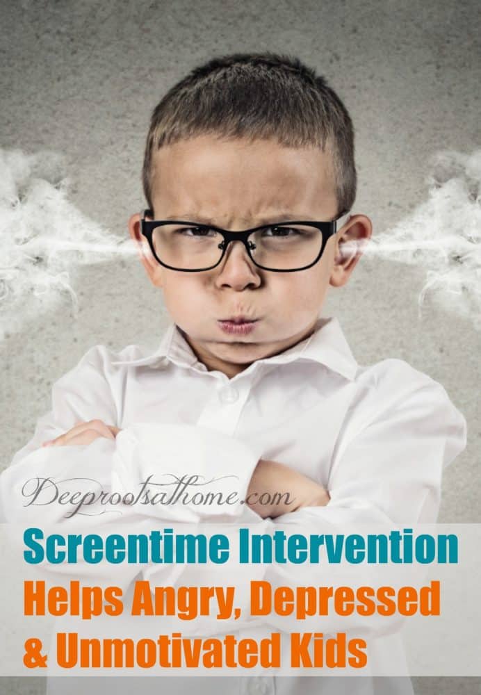 Screentime Intervention Helps Angry, Depressed & Unmotivated Kids