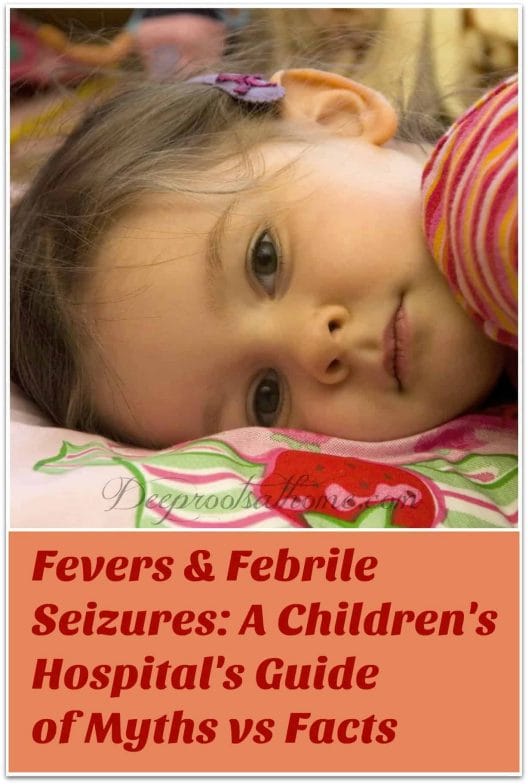Fevers & Febrile Seizures: A Children's Hospital's Guide of Myths vs Facts. A young girl with a fever