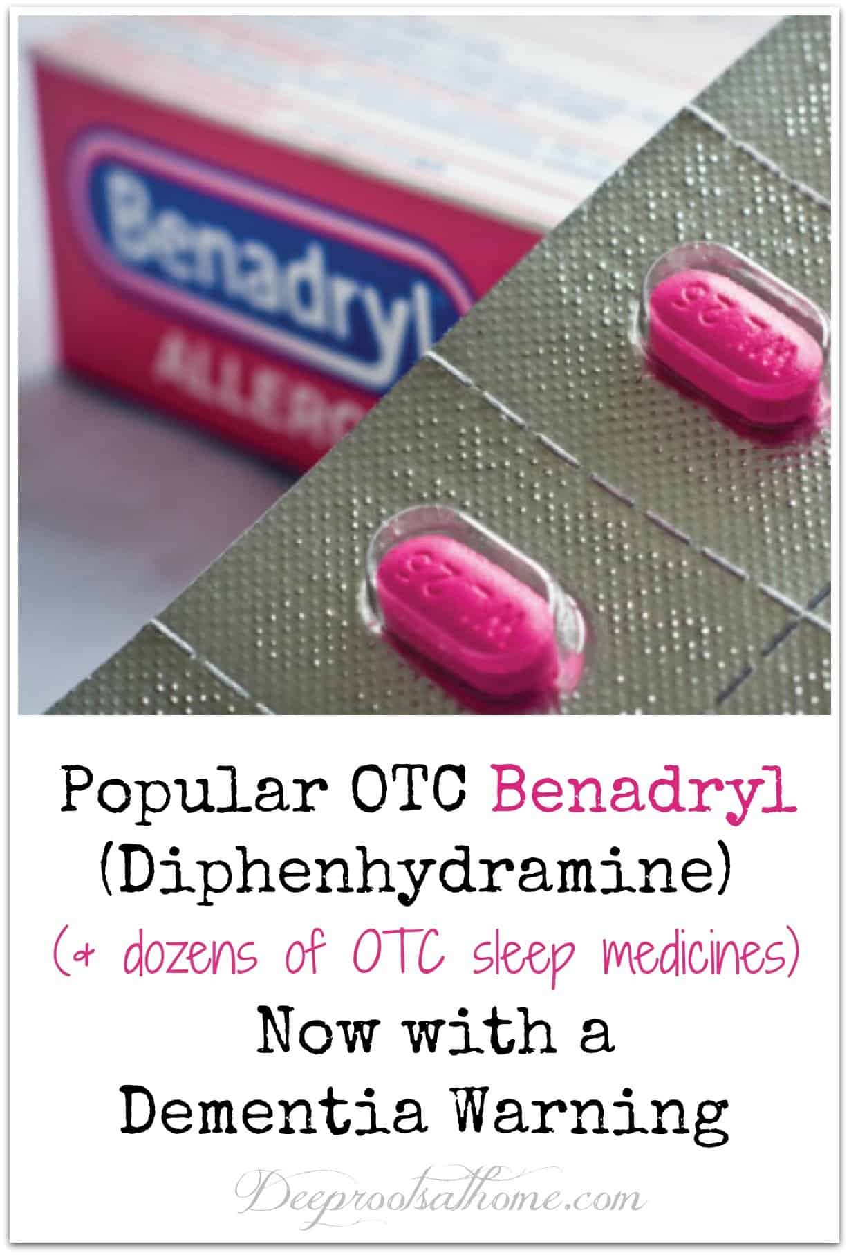 Popular OTC Benadryl, Diphenhydramine: Now With a Dementia Warning