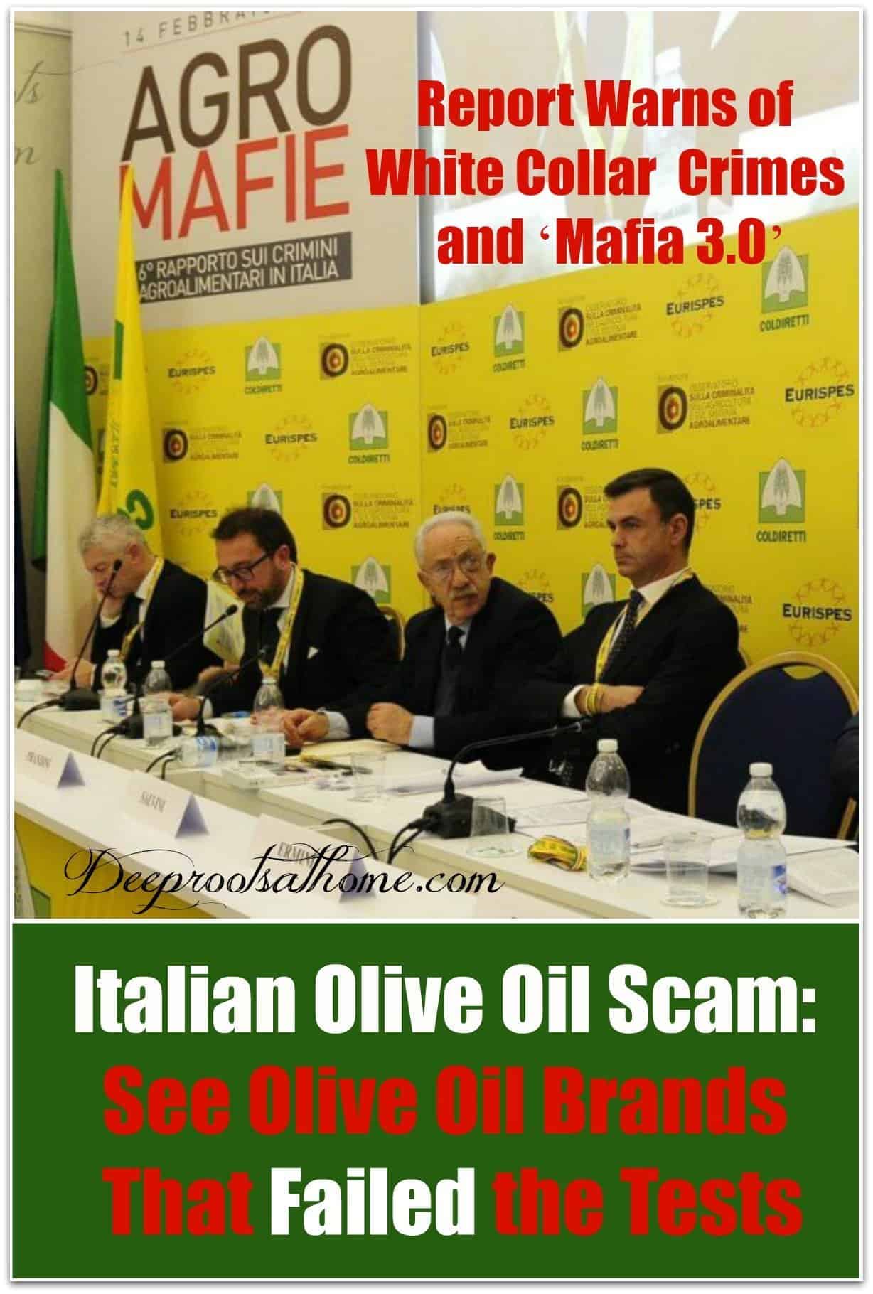 Italian Olive Oil Scam: See the Olive Oil Brands That Failed the Test. Joint Meeting of Eurispes, Coldiretti, and the Observatory on Crime in Agriculture and on the Agri-Food System