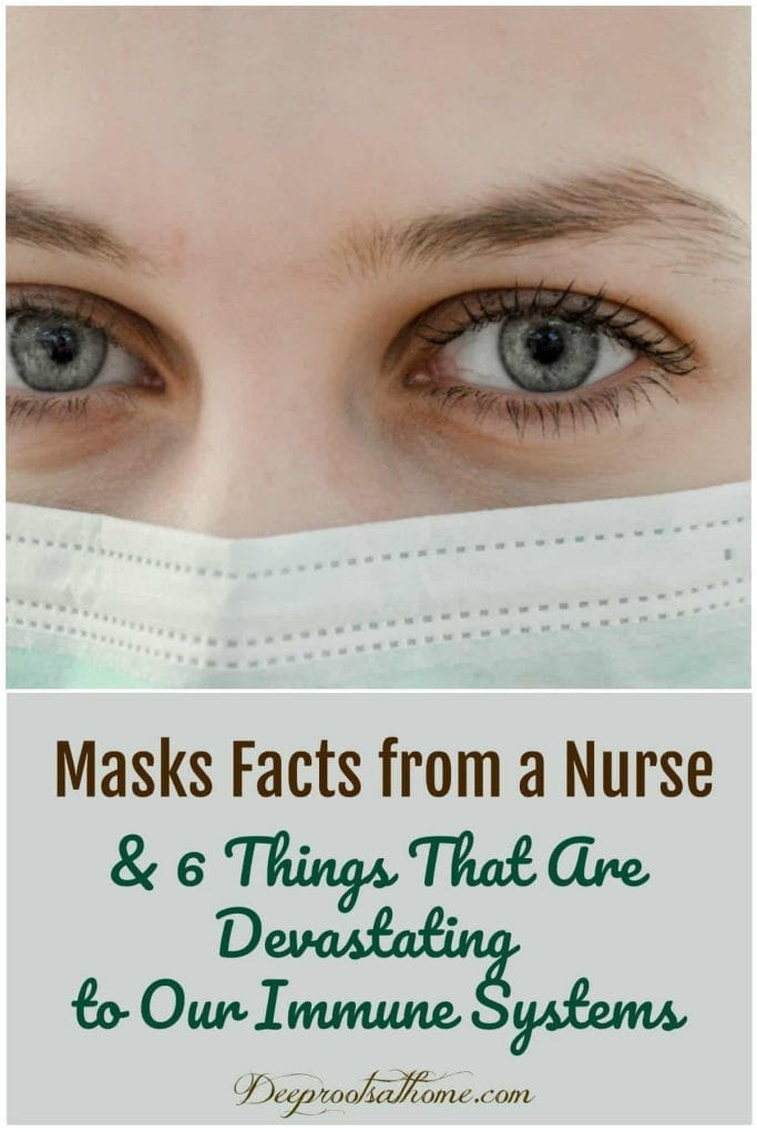 Masks Facts From an RN & 6 Things that Weaken Our Immune Systems. nurse 