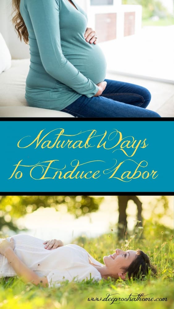 Natural Ways to Induce Labor. When should you induce? And if you need to induce what are a pregnant mama's options?