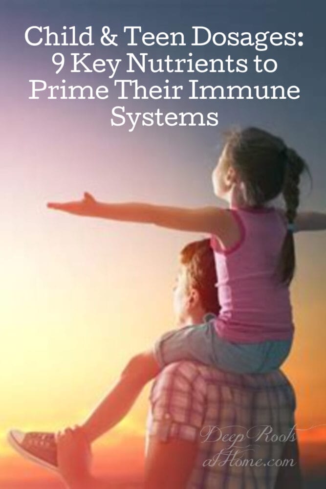 Child & Teen Dosages: 9 Key Nutrients to Prime Their Immune Systems