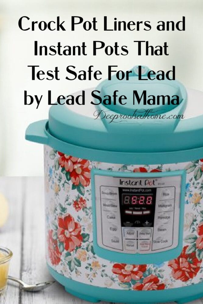 Crock Pot Liners and Instant Pots That Test Safe For Lead